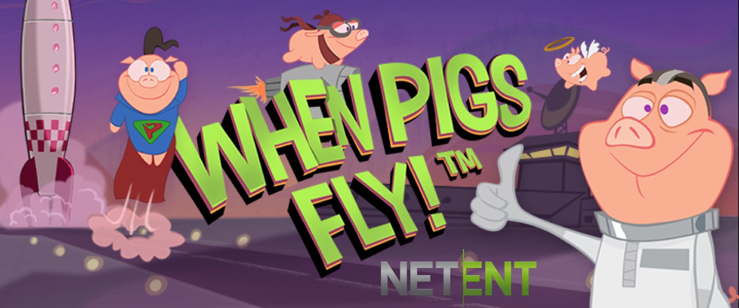 NetEnt`s When Pigs Fly Pokies Takes Off