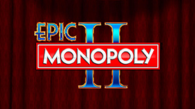 Epic Monopoly II